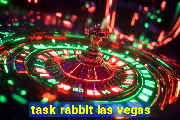 task rabbit las vegas